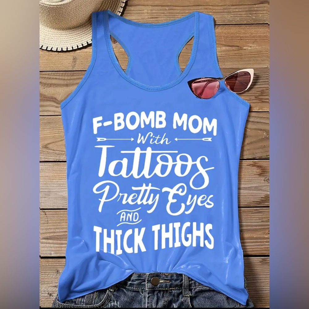 NWT Blue Graphic Tank Top with message !! Pretty eyes 👀 Thick thighs 💋👑